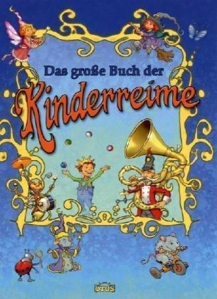 Das große Buch der Kinderreime