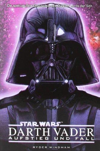 Star Wars: Darth Vader - Aufstieg und Fall