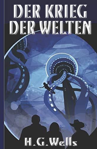 H. G. Wells: Der Krieg der Welten