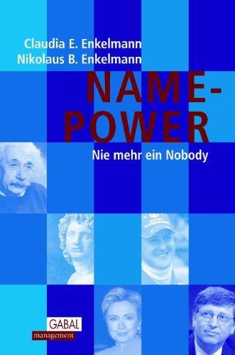 Name-Power: Nie mehr ein Nobody