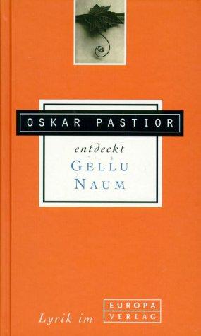 Oskar Pastior entdeckt Gellu Naum