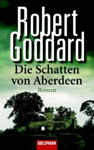 Die Schatten von Aberdeen: Roman