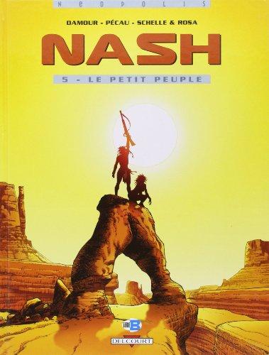 Nash. Vol. 5. Le petit peuple