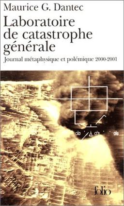 Le théâtre des opérations. Vol. 2. Laboratoire de catastrophe générale : journal métaphysique et polémique : 2000-2001