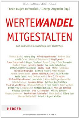 Wertewandel mitgestalten: Gut handeln in Gesellschaft und Wirtschaft