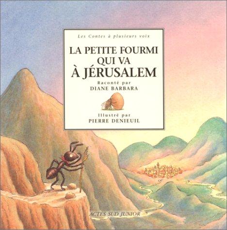 La petite fourmi qui va à Jérusalem