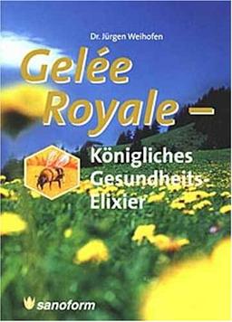 Gelée Royale - Königliches Gesundheits-Elixier