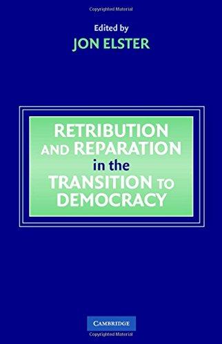 Retribution and Reparation in the Transition to Democracy