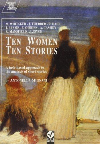 Ten women ten stories. Con cassetta (Interact with literature)