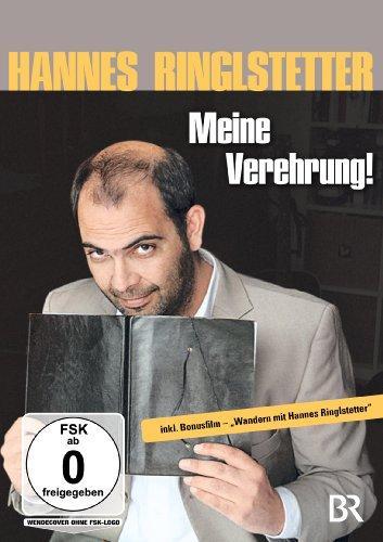 Hannes Ringlstetter - Meine Verehrung!