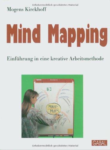 Mind Mapping - Einführung in eine kreative Arbeitsmethode