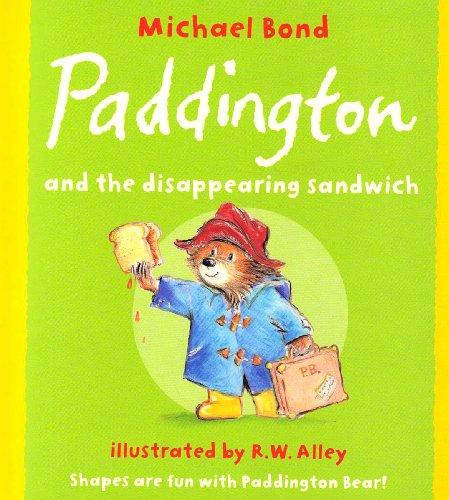 Paddington and the Disappearing Sandwich