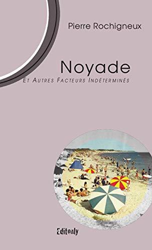 Noyade et autres facteurs indéterminés