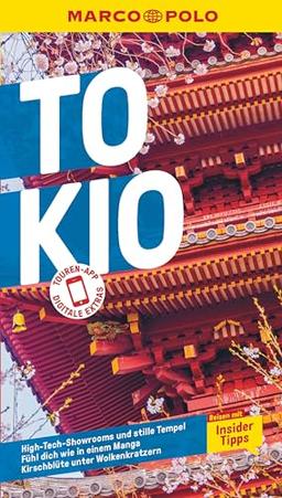 MARCO POLO Reiseführer Tokio: Reisen mit Insider-Tipps. Inklusive kostenloser Touren-App