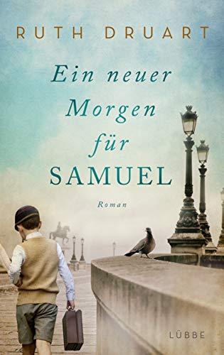 Ein neuer Morgen für Samuel: Roman