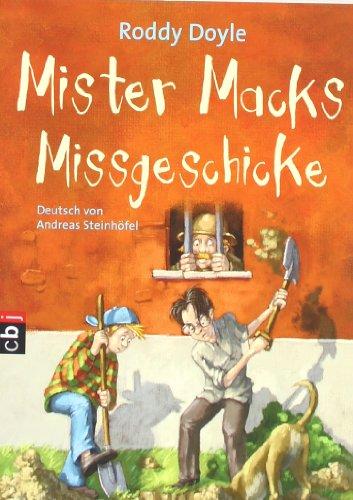 Mister Macks Missgeschicke