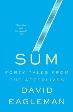 Sum: Forty Tales from the Afterlives (Vintage)