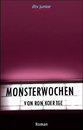 Monsterwochen: Roman