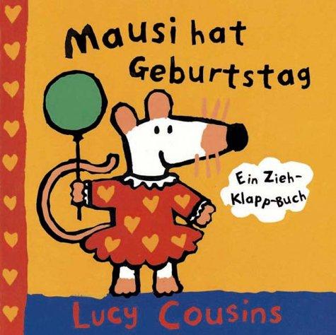 Mausi hat Geburtstag