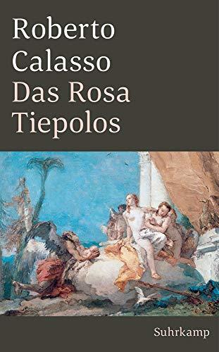 Das Rosa Tiepolos (suhrkamp taschenbuch)