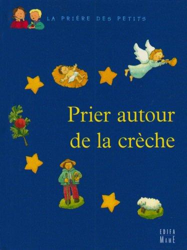 Prier autour de la crèche