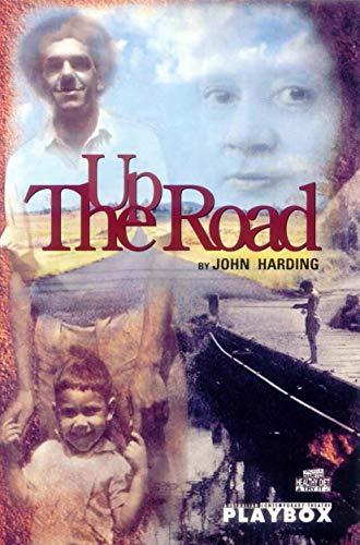 Harding, J: Up the Road (Current Theatre S)