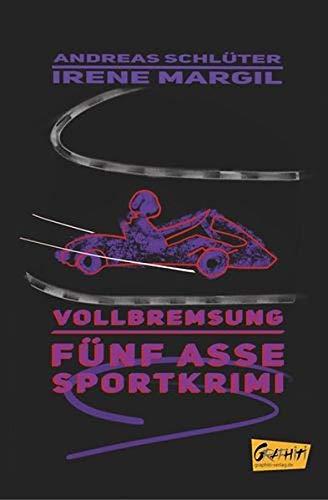 Fünf Asse - Vollbremsung: Sportkrimi (Fünf Asse / Sportkrimis)