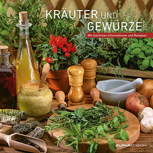 Kräuter & Gewürze 2022 - Broschürenkalender 30x30 cm (30x60 geöffnet) - Kalender mit Platz für Notizen - mit herausnehmbarem Poster - Wandkalender: Mit nützlichen Informationen und Rezepten