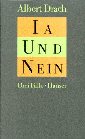 Ia und Nein: Drei Fälle