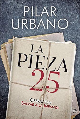 La pieza 25 : Operación salvar a la Infanta (Actualidad)