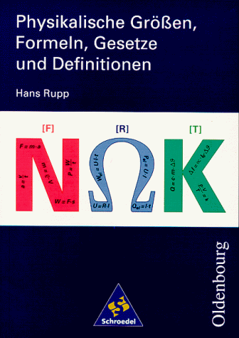 Physikalische Grössen, Formeln, Gesetze und Definitionen