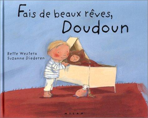 Fais de beaux rêves, Doudoun