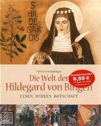 Die Welt der Hildegard von Bingen