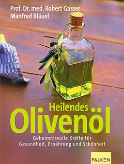 Heilendes Olivenöl