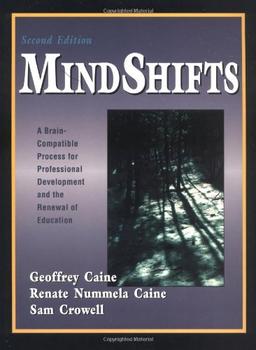 Mindshifts: A Brain-Compatible Process for Professional Growth