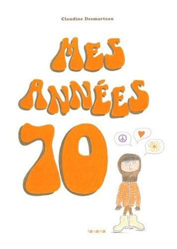 Mes années 70