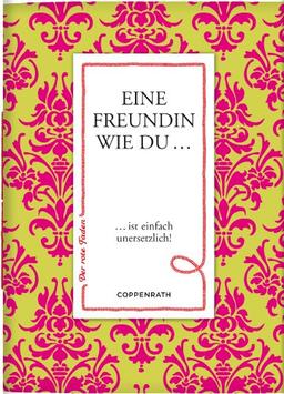 Der rote Faden No.43: Eine Freundin wie du ...: ... ist einfach unersetzlich! (Verkaufseinheit)