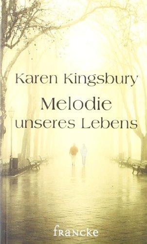 Melodie unseres Lebens