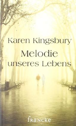 Melodie unseres Lebens