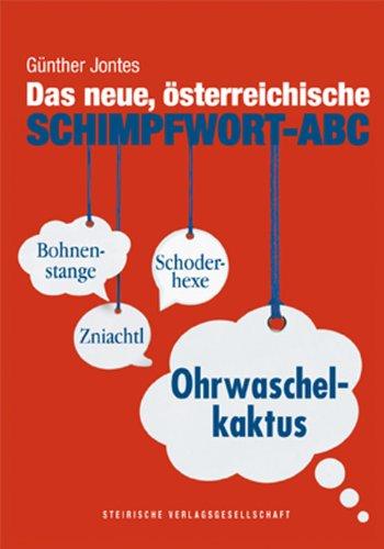 Das neue, österreichische Schimpfwort-ABC