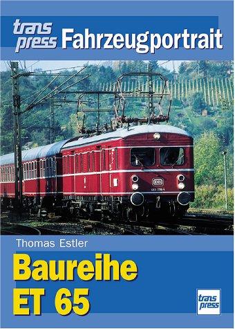 Baureihe ET 65. transpress Fahrzeugportrait.