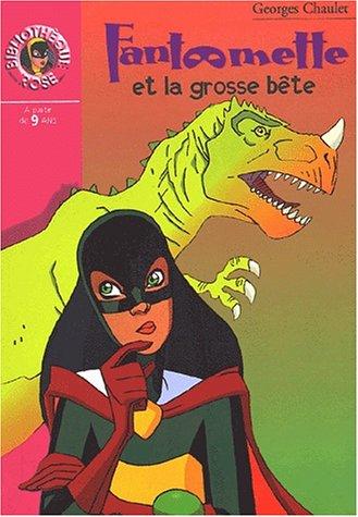 Fantômette et la grosse bête