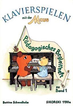 Klavierspielen mit der Maus, Pädagogisches Begleitheft zu Band 1: BD 1