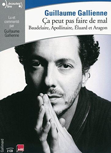 Ca peut pas faire de mal. Vol. 2. La poésie : Baudelaire, Apollinaire, Eluard et Aragon