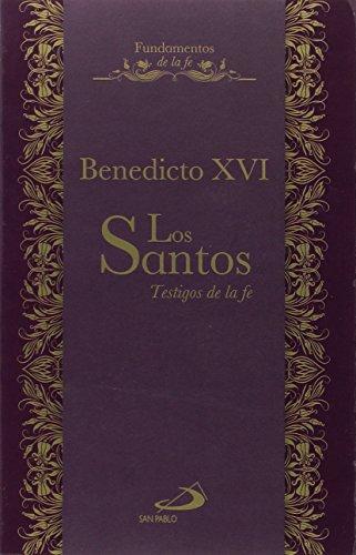 Los santos testigos de la fe (Fundamentos de la fe, Band 4)