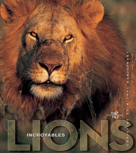 Incroyables lions