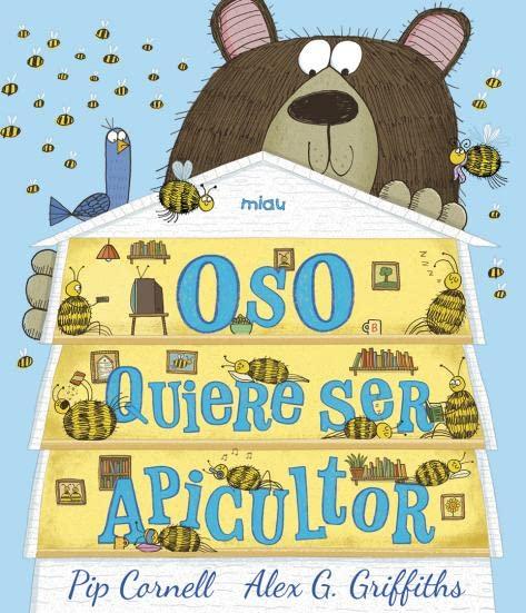 Oso quiere ser apicultor (Miau)