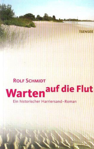 Warten auf die Flut: Ein historischer Harriersand-Roman