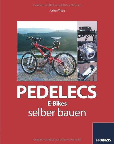 Pedelecs / eBikes selber bauen