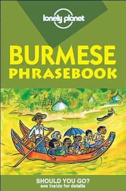 Burmese (Lonely Planet Phrasebook: Burmese)